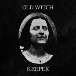 Keeper (USA) : Old Witch - Keeper